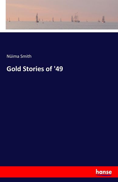 Produktbild: Gold Stories of '49