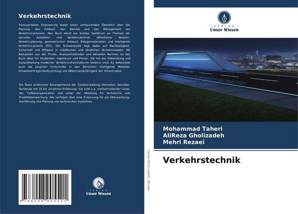 Verkehrstechnik, Taschenbuch von Mohammad Taheri , AliReza Gholizadeh , Mehri Rezaei, Verlag Unser Wissen, 9786208905521