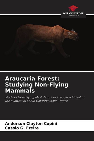 Produktbild: Araucaria Forest: Studying Non-Flying Mammals
