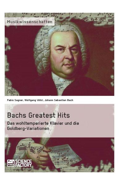 Produktbild: Bachs Greatest Hits. Das wohltemperierte Klavier und die Goldberg-Variationen