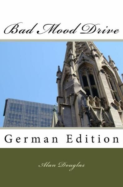 Schlechten Stimmung Antrieb, Taschenbuch von Alan Douglas, Epubli, 9783742703118