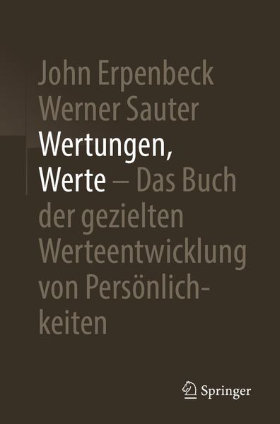 Produktbild: Wertungen, Werte - Das Buch der gezielten Werteentwicklung von Pers&ouml;nlichkeiten