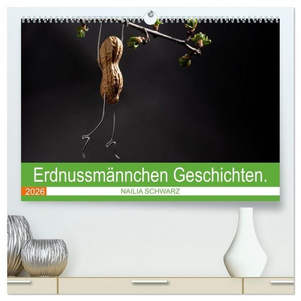 Produktbild: Erdnussm&auml;nnchen Geschichten. (hochwertiger Premium Wandkalender 2026 DIN A2 quer), Kunstdruck in Hochglanz