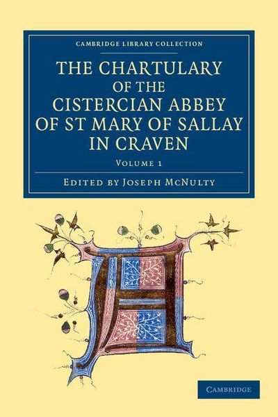 Produktbild: The Chartulary of the Cistercian Abbey of St Mary of Sallay in Craven