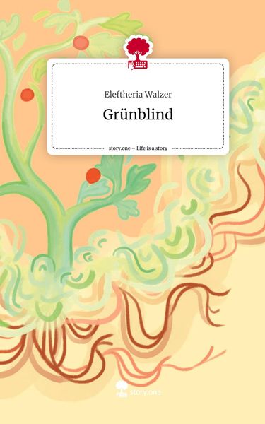 Produktbild: Gr&uuml;nblind. Life is a Story - story.one