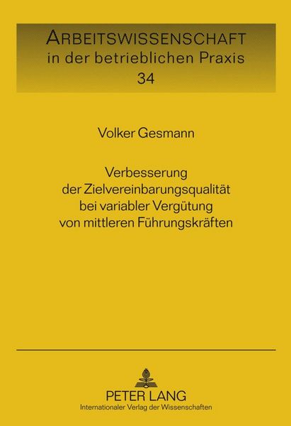 Produktbild: Verbesserung der Zielvereinbarungsqualit&auml;t bei variabler Verg&uuml;tung von mittleren F&uuml;hrungskr&auml;ften