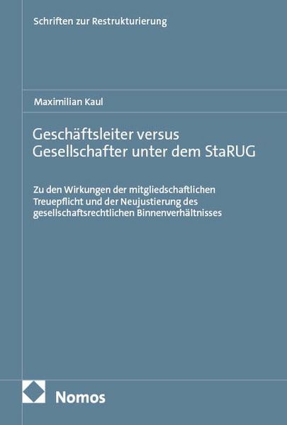 Produktbild: Gesch&auml;ftsleiter versus Gesellschafter unter dem StaRUG