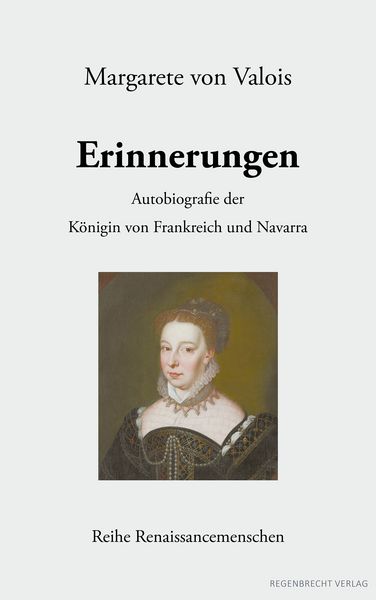 Erinnerungen, Paperback von Margarete Valois, Regenbrecht Verlag, 9783948741181