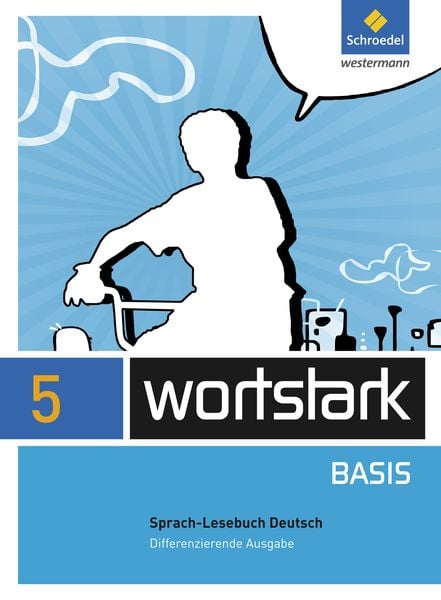Produktbild: Wortstark Basis 5. SprachLeseBuch. Differenzierende Allgemeine Ausgabe