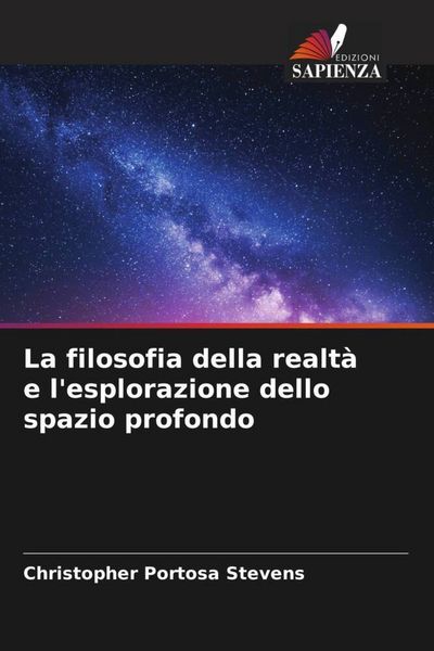 Produktbild: La filosofia della realt&agrave; e l'esplorazione dello spazio profondo
