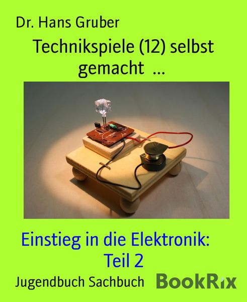 Produktbild: Technikspiele (12) selbst gemacht ...