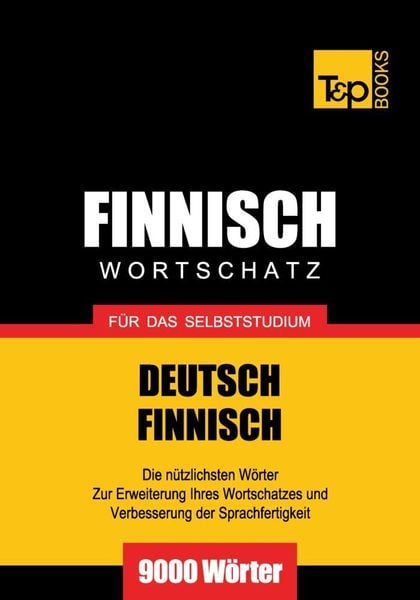 Produktbild: Wortschatz Deutsch-Finnisch f&uuml;r das Selbststudium - 9000 W&ouml;rter