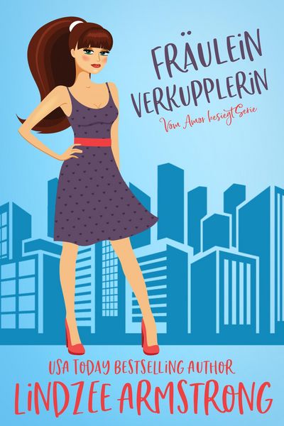 Produktbild: Fr&auml;ulein Verkupplerin (Vom Amor besiegt, #1)