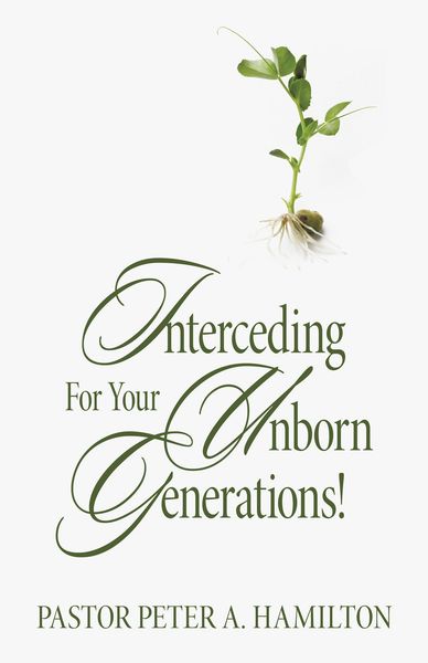 Produktbild: Interceding For Your Unborn Generations!