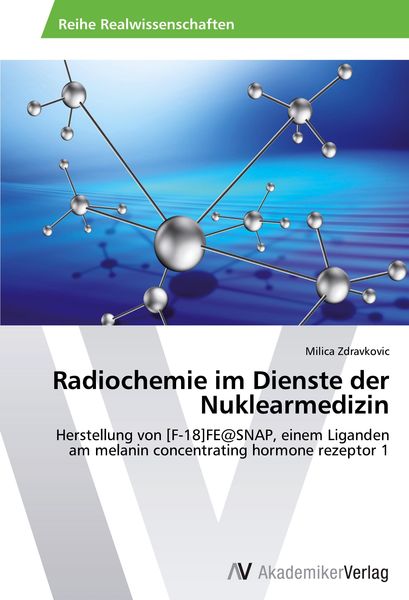 Produktbild: Radiochemie im Dienste der Nuklearmedizin
