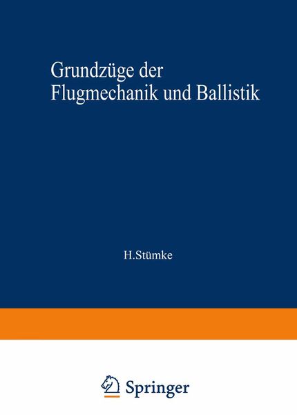 Produktbild: Grundz&uuml;ge der Flugmechanik und Ballistik