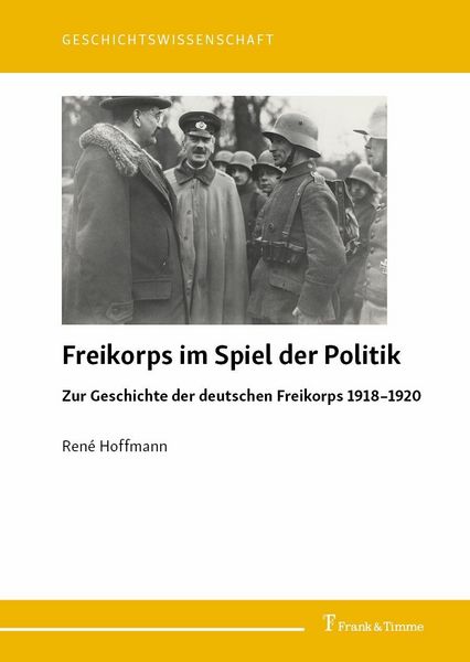 Produktbild: Freikorps im Spiel der Politik