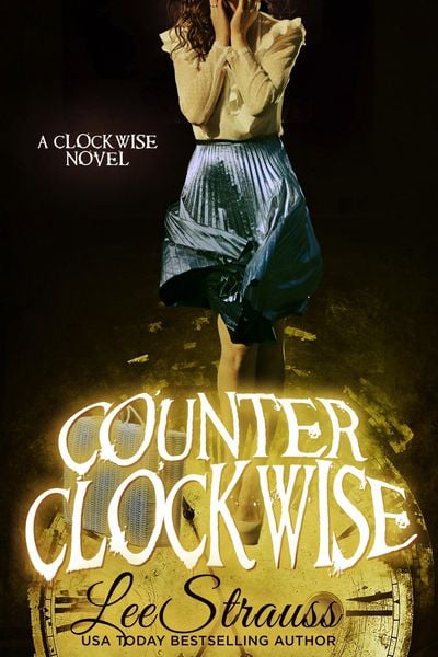 Produktbild: Counter Clockwise (The Clockwise Collection, #4)