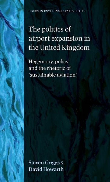 Produktbild: The politics of airport expansion in the United Kingdom