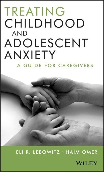 Produktbild: Treating Childhood and Adolescent Anxiety