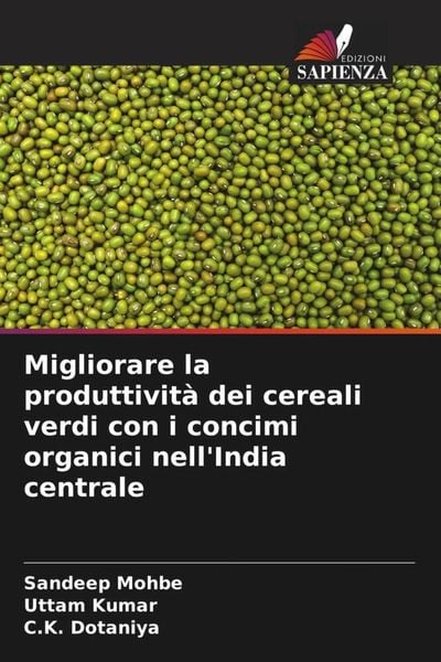 Produktbild: Migliorare la produttivit&agrave; dei cereali verdi con i concimi organici nell'India centrale