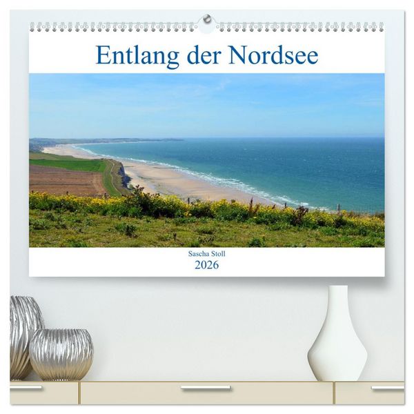 Entlang der Nordseeküste (hochwertiger Premium Wandkalender 2026 DIN A2 quer), Kunstdruck in Hochglanz