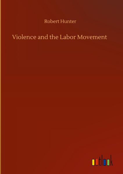 Produktbild: Violence and the Labor Movement