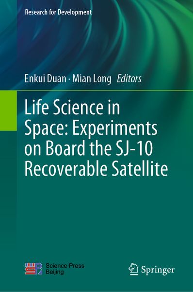 Produktbild: Life Science in Space: Experiments on Board the SJ-10 Recoverable Satellite