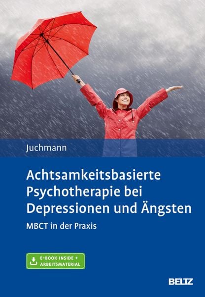 Produktbild: Achtsamkeitsbasierte Psychotherapie bei Depressionen und &Auml;ngsten