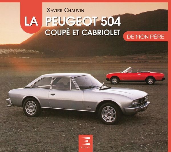 Produktbild: La peugeot 504 coupe et cabriolet