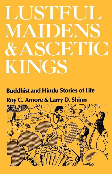 Produktbild: Lustful Maidens and Ascetic Kings