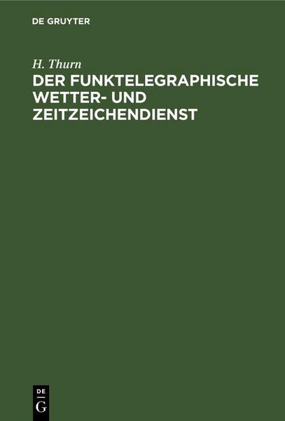 Produktbild: Der funktelegraphische Wetter- und Zeitzeichendienst