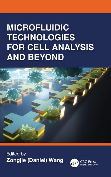 Produktbild: Microfluidic Technologies for Cell Analysis and Beyond