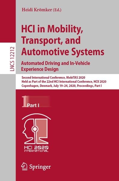 Produktbild: HCI in Mobility, Transport, and Automotive Systems. Automated Driving and In-Vehicle Experience Design