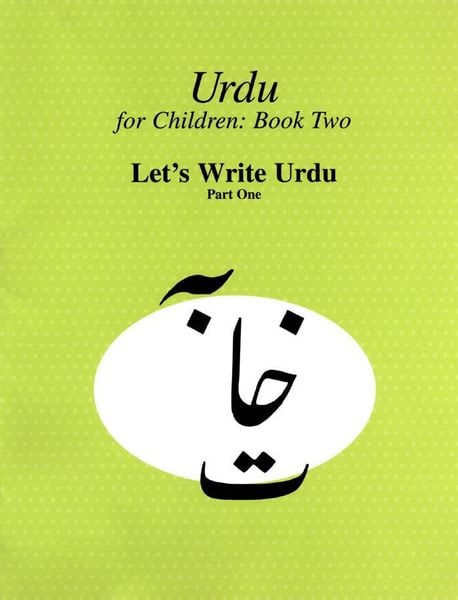 Produktbild: Urdu for Children, Book II, Let's Write Urdu, Part One