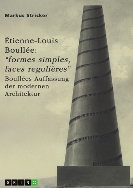 Produktbild: &Eacute;tienne-Louis Boull&eacute;e (1728-1799). "Formes simples, faces reguli&egrave;res"