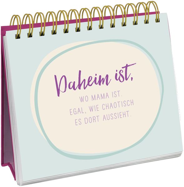 Produktbild: Die besten Mamas sind nicht perfekt, sie sind echt.