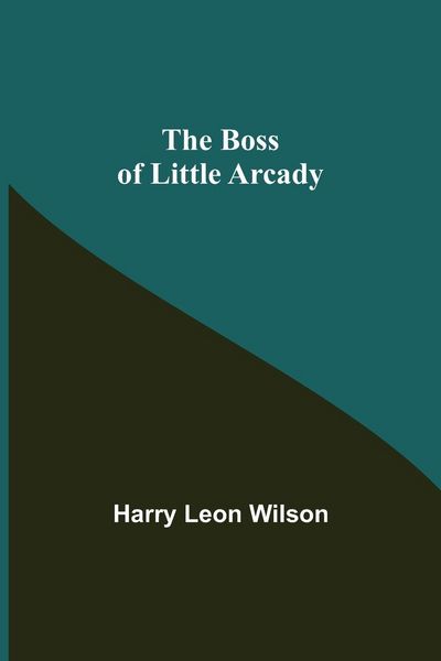 Produktbild: The Boss of Little Arcady