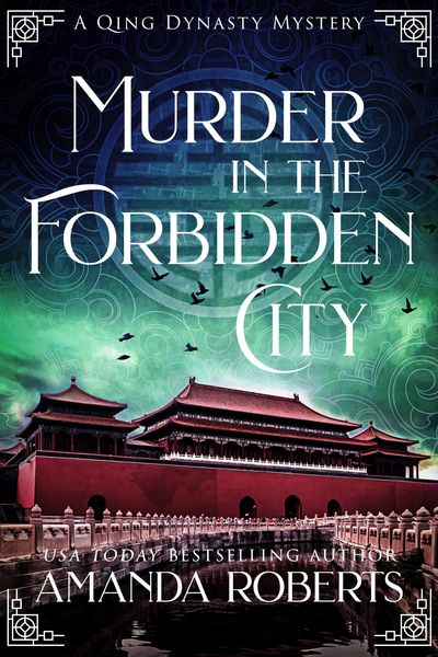 Produktbild: Murder in the Forbidden City: A Historical Mystery (Qing Dynasty Mysteries, #1)