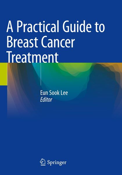 Produktbild: A Practical Guide to Breast Cancer Treatment
