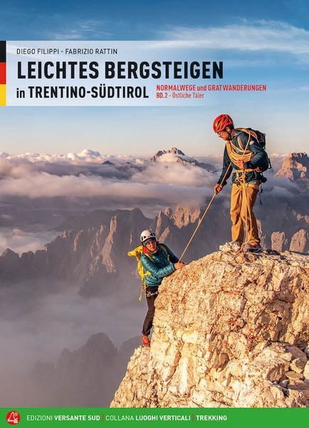 Leichtes Bergsteigen in Trentino-Südtirol 2, Taschenbuch von Diego Filippi, Versante Sud srl, 9788855470889