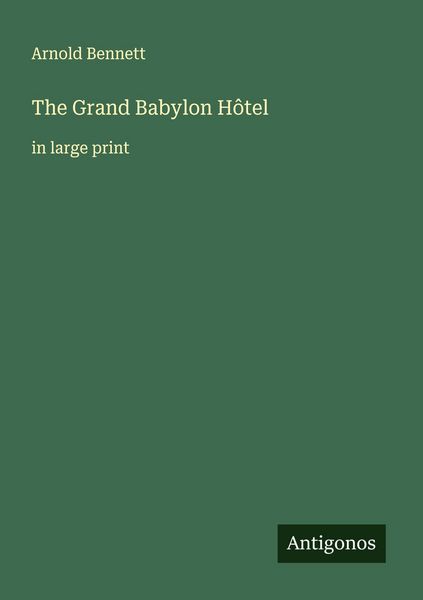 Produktbild: The Grand Babylon H&ocirc;tel