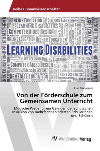 Von der Förderschule zum Gemeinsamen Unterricht, Taschenbuch von Irina Prudnikow, AV Akademikerverlag, 9783330501027