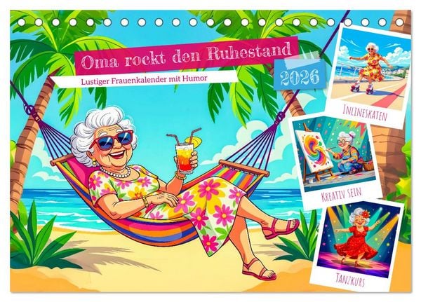 Produktbild: Oma rockt den Ruhestand - Lustiger Frauenkalender mit Humor (Tischkalender 2026 DIN A5 quer), CALVENDO Monatskalender