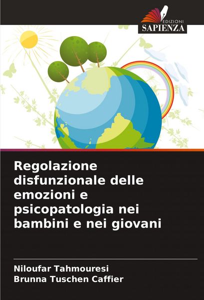 Produktbild: Regolazione disfunzionale delle emozioni e psicopatologia nei bambini e nei giovani
