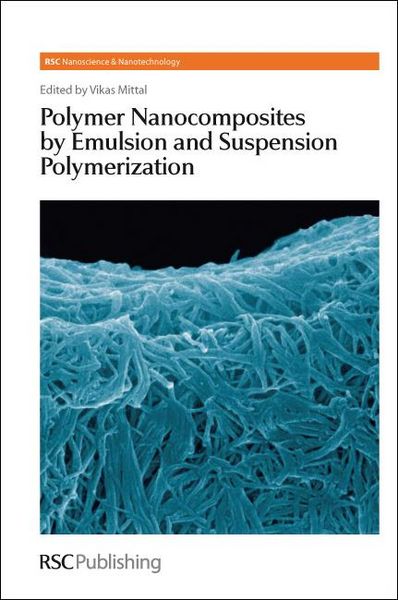 Produktbild: Polymer Nanocomposites by Emulsion and Suspension Polymerization