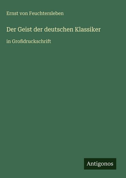 Produktbild: Der Geist der deutschen Klassiker