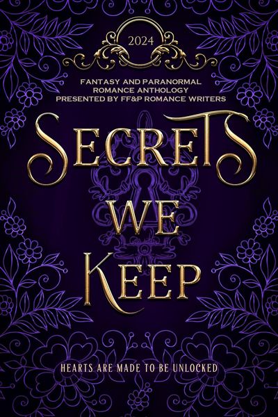 Produktbild: Secrets We Keep: A FF&P Fantasy and Paranormal Romance Anthology (2024 FFP Anthologies)