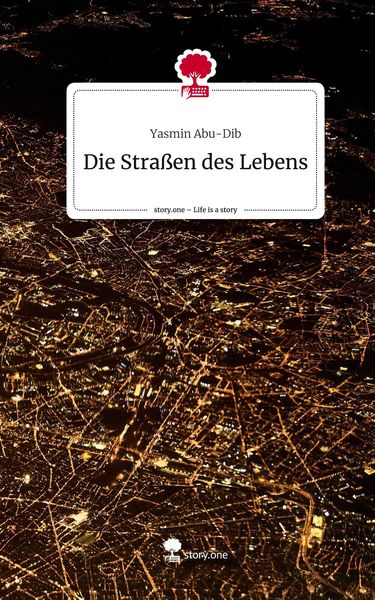 Produktbild: Die Stra&szlig;en des Lebens. Life is a Story - story.one