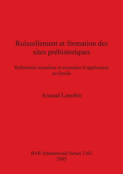 Produktbild: Ruissellement et formation des sites pr&eacute;historiques